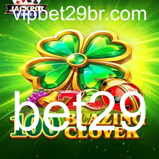 Descubra a Emoção de 100BlazingClover: O Guia Completo Sobre Como Jogar