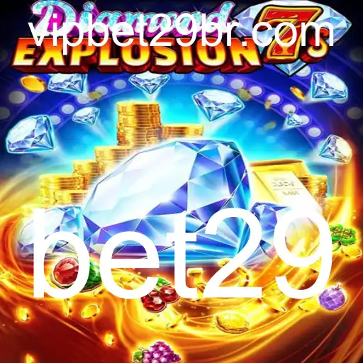 Descubra o Fascinante Jogo DiamondExplosion7s com a Palavra-Chave Bet29