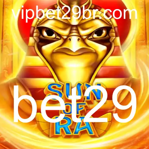 SunofRa: Apostas Emocionantes no Novo Cenário de Jogos com bet29